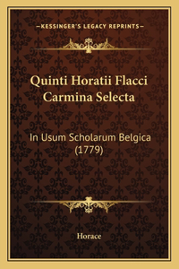 Quinti Horatii Flacci Carmina Selecta