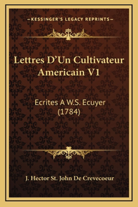 Lettres D'Un Cultivateur Americain V1