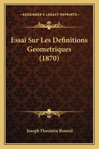 Essai Sur Les Definitions Geometriques (1870)