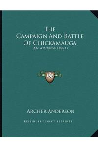 The Campaign And Battle Of Chickamauga