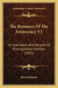 Romance Of The Aristocracy V1