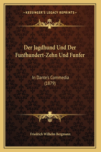 Der Jagdhund Und Der Funfhundert-Zehn Und Funfer
