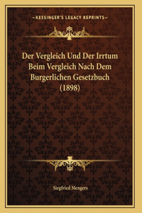 Der Vergleich Und Der Irrtum Beim Vergleich Nach Dem Burgerlichen Gesetzbuch (1898)