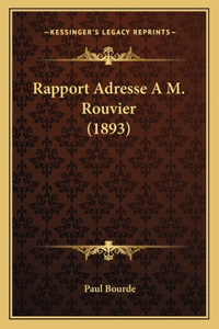 Rapport Adresse A M. Rouvier (1893)