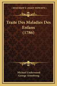 Traite Des Maladies Des Enfans (1786)