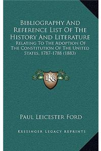Bibliography And Reference List Of The History And Literature