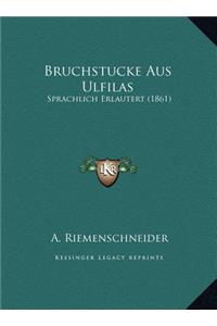 Bruchstucke Aus Ulfilas