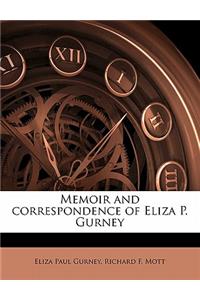 Memoir and Correspondence of Eliza P. Gurney