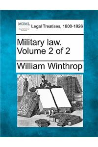 Military law. Volume 2 of 2
