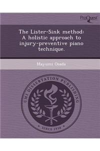 The Lister-Sink Method: A Holistic Approach to Injury-Preventive Piano Technique