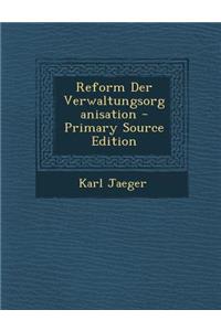 Reform Der Verwaltungsorganisation