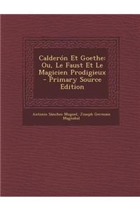 Calderon Et Goethe