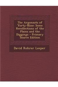 The Argonauts of 'Forty-Nine