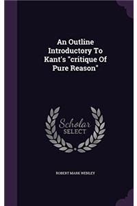 An Outline Introductory to Kant's 