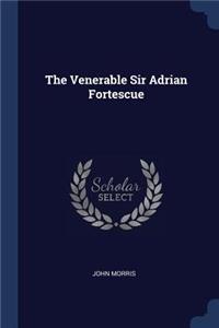 The Venerable Sir Adrian Fortescue