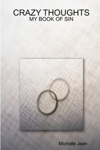 Crazy Thoughts - My Book of Sin