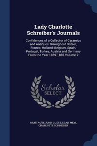 Lady Charlotte Schreiber's Journals
