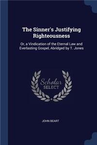 The Sinner's Justifying Righteousness