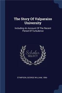 The Story Of Valparaiso University