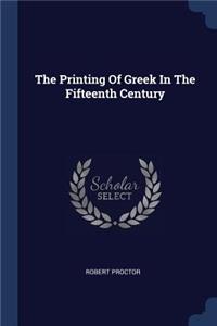The Printing Of Greek In The Fifteenth Century
