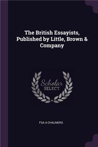 The British Essayists, Published by Little, Brown & Company