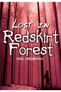 Lost in Redskirt Forest