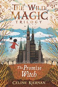The Promise Witch (The Wild Magic Trilogy, Book Three)
