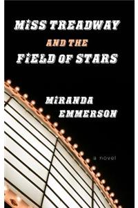 Miss Treadway and the Field of Stars
