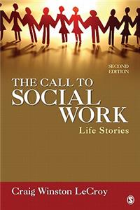 The Call to Social Work: Life Stories