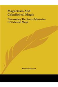 Magnetism And Cabalistical Magic