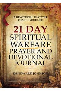 21 Day Spiritual Warfare Prayer And Devotional Journal