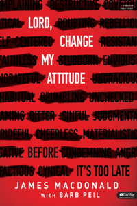 Lord, Change My Attitude - Bible Study Book