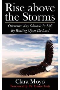 Rise Above the Storms