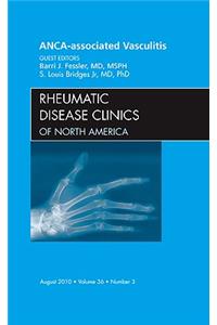 Anca-Associated Vasculitis, an Issue of Rheumatic Disease Clinics