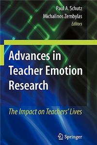 Advances in Teacher Emotion Research