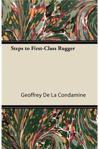 Steps to First-Class Rugger