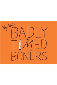 Badly Timed Boners