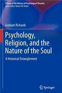 Psychology, Religion, and the Nature of the Soul