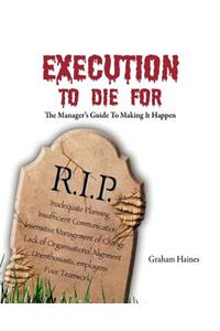 Execution to Die For