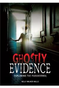 Ghostly Evidence