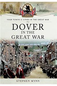 Dover in the Great War