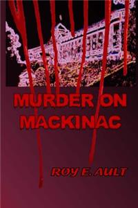 Murder On Mackinac