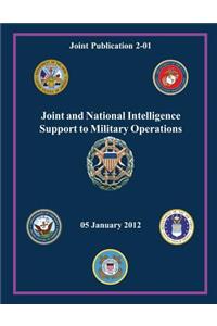 Joint and National Intelligence Support to Military Operations (Joint Publication 2-01)