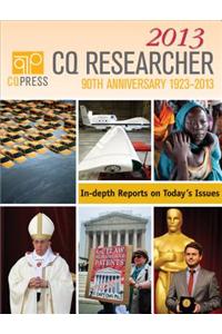 CQ Researcher Bound Volume 2013