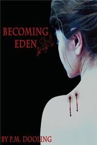Becoming Eden