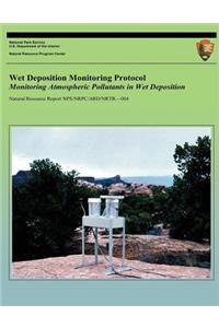 Wet Deposition Monitoring Protocol
