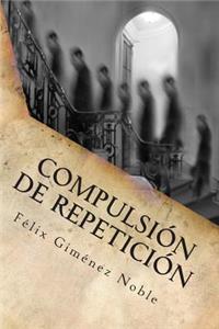 Compulsión de Repetición