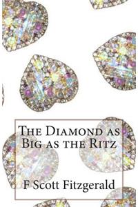 Diamond as Big as the Ritz