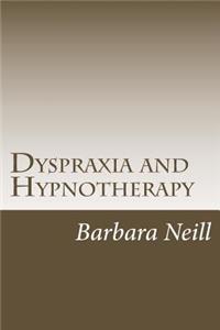 Dyspraxia and Hypnotherapy