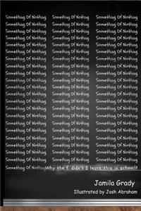Something of Nothing